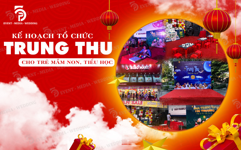 KẾ HOẠCH TỔ CHỨC TRUNG THU CHO TRẺ MẦM NON VÀ TIỂU HỌC